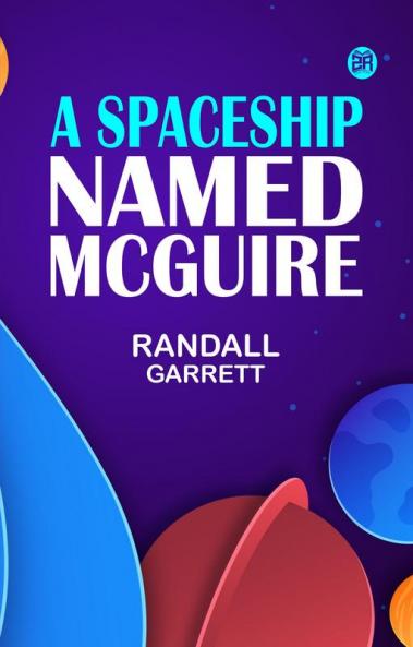 A Spaceship Named McGuire