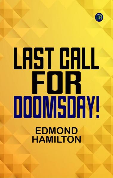 Last Call for Doomsday!