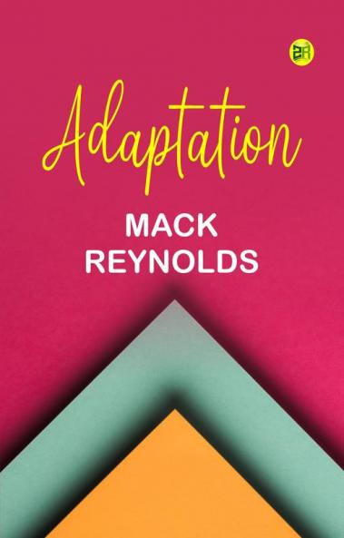 Adaptation