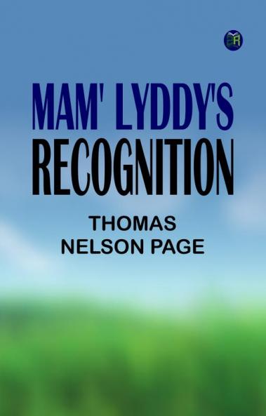 Mam' Lyddy's Recognition