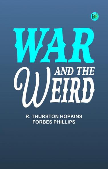 War and the Weird