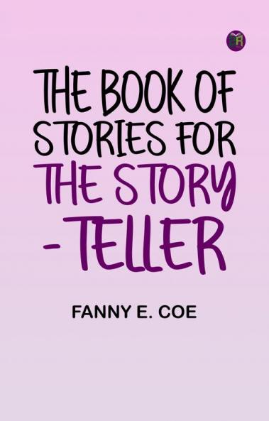 The Book of Stories for the Story-teller