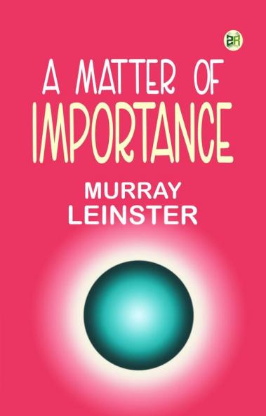 A Matter of Importance