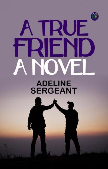 A True Friend A Novel