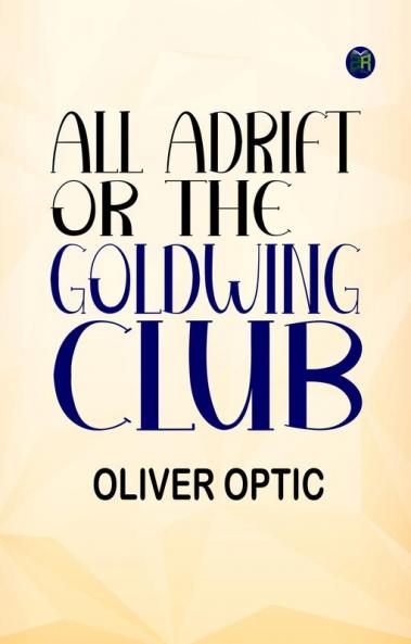 All Adrift Or The Goldwing Club