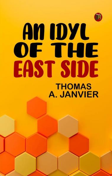 An Idyl of the East Side