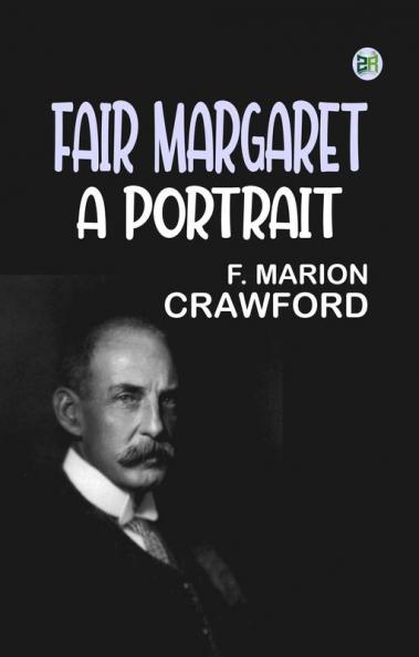 Fair Margaret A Portrait
