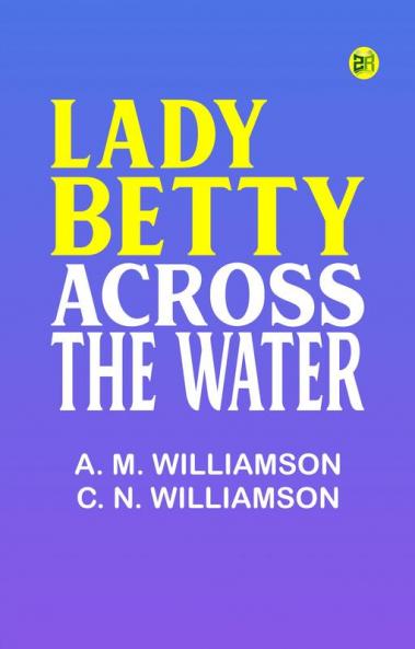 Lady Betty Across the Water