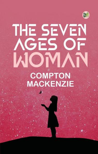 The Seven Ages of Woman