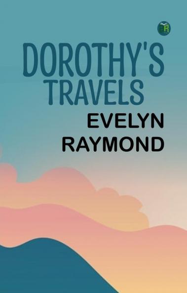 Dorothy's Travels