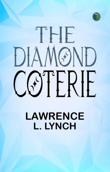 The Diamond Coterie