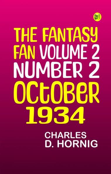 The Fantasy Fan Volume 2 Number 2 October 1934