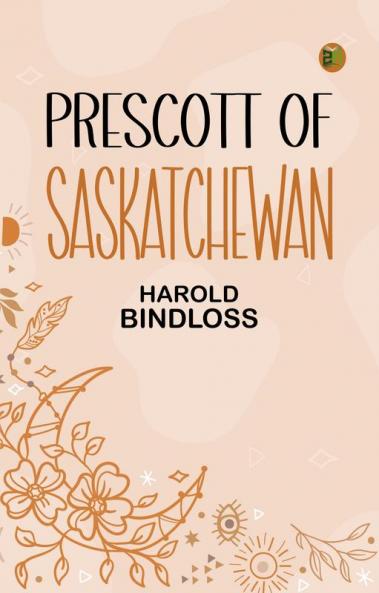 Prescott of Saskatchewan