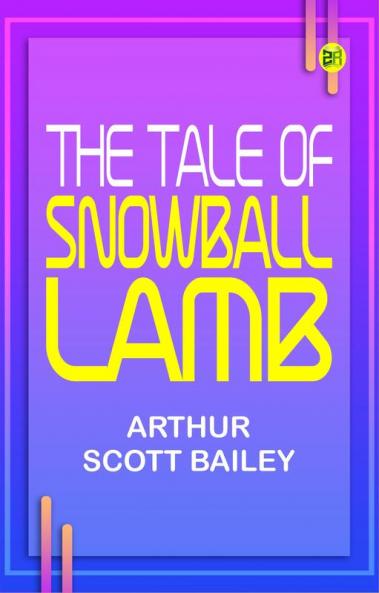 The Tale of Snowball Lamb