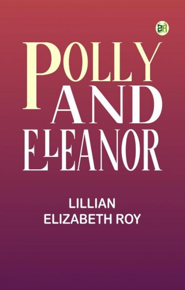 Polly and Eleanor