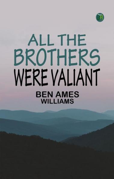 All the Brothers Were Valiant