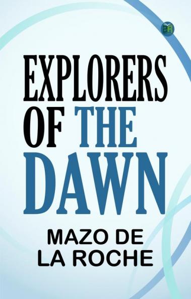 Explorers of the Dawn