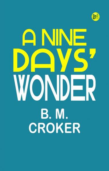 A Nine Days' Wonder