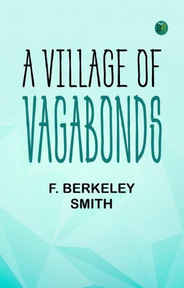 A Village of Vagabonds
