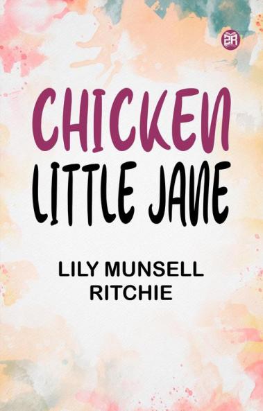 Chicken Little Jane