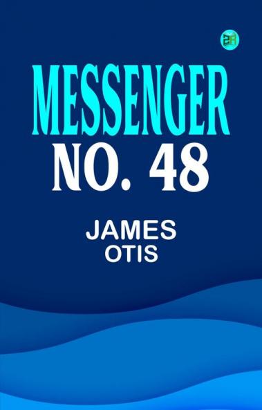 Messenger No. 48