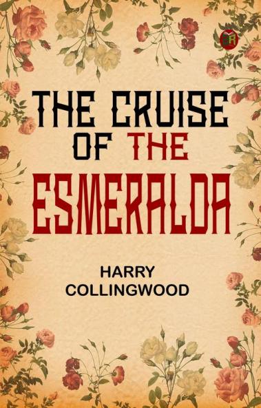 The Cruise of the Esmeralda