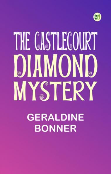 The Castlecourt Diamond Mystery