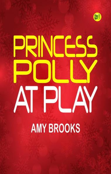 Princess Polly At Play