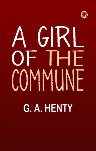 A Girl of the Commune