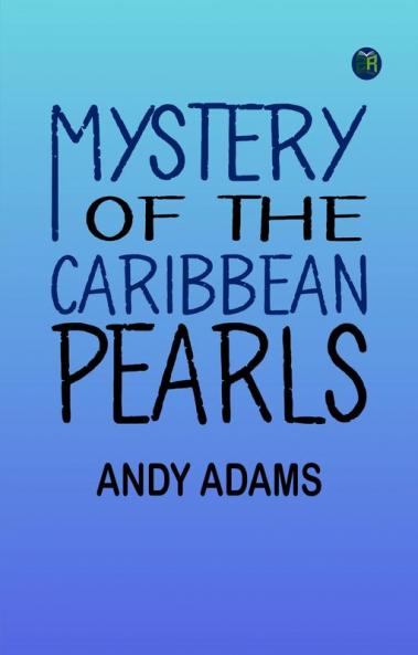 Mystery of the Caribbean Pearls