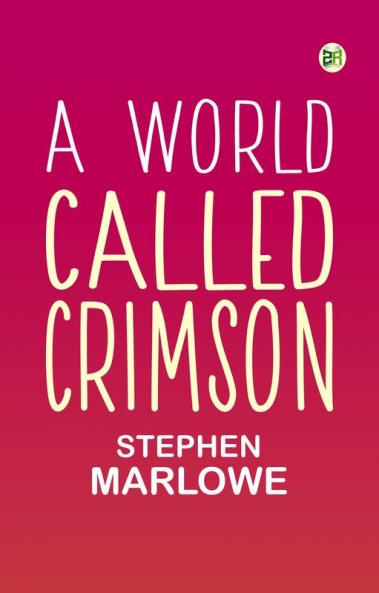 A World Called Crimson