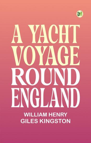 A Yacht Voyage Round England