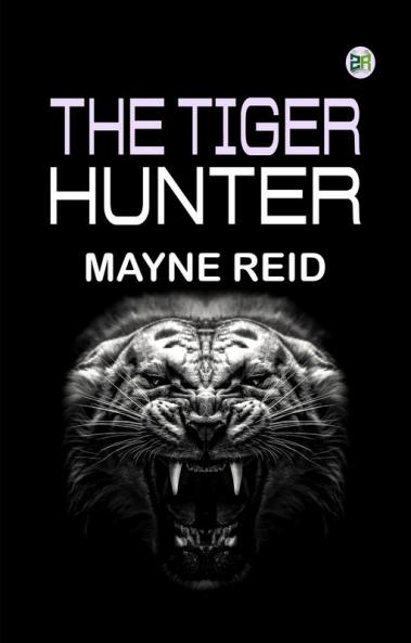 The Tiger Hunter