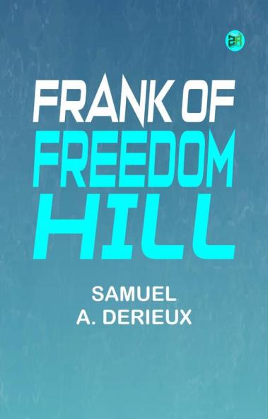 Frank of Freedom Hill