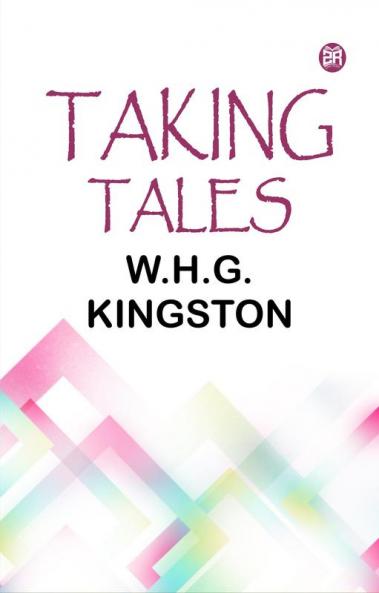 Taking Tales