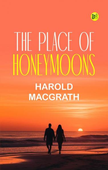 The Place of Honeymoons