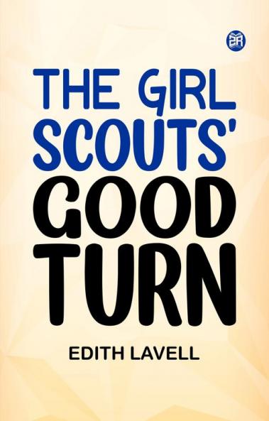 The Girl Scouts' Good Turn