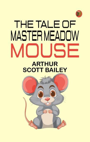 The Tale of Master Meadow Mouse