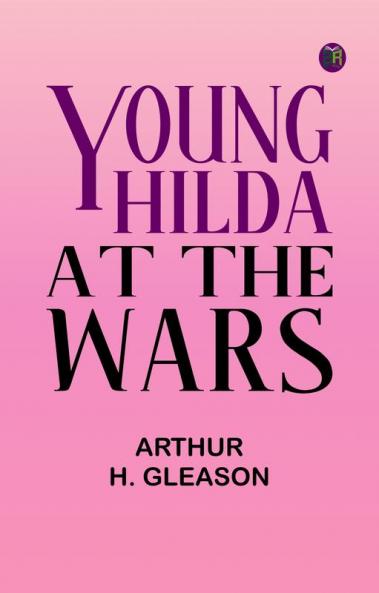 Young Hilda at the Wars