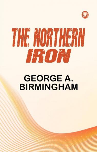 The Northern Iron