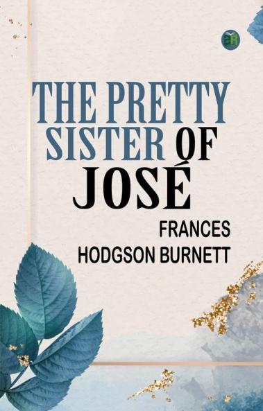 The Pretty Sister Of José