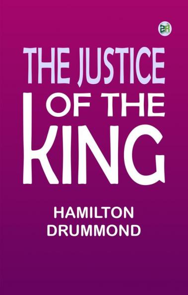 The Justice of the King