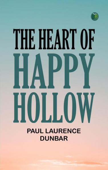 THE HEART OF HAPPY HOLLOW