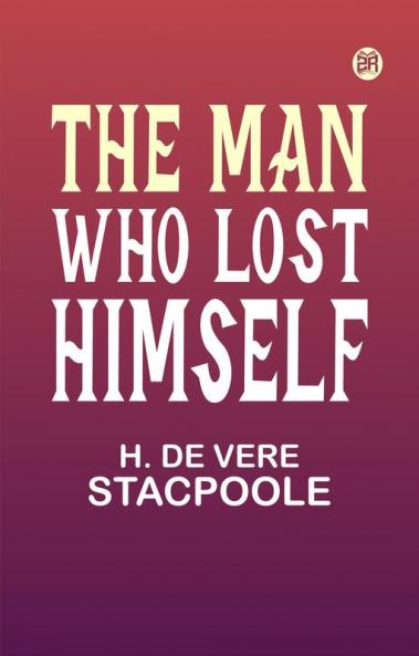 The Man Who Lost Himself
