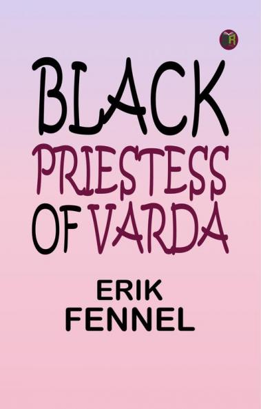 Black Priestess of Varda