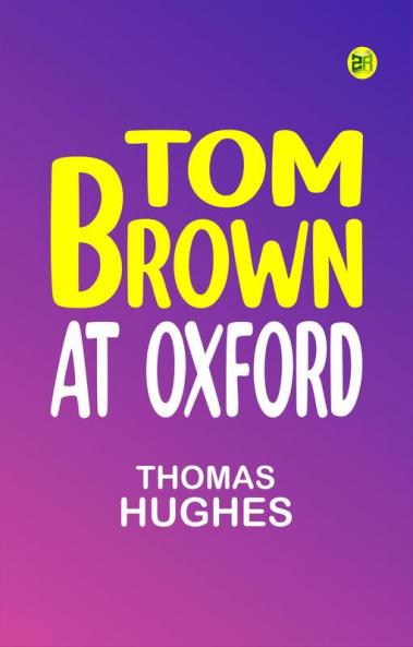 Tom Brown at Oxford