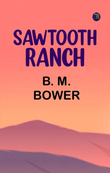 Sawtooth Ranch