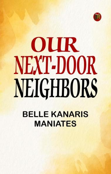 Our Next-Door Neighbors