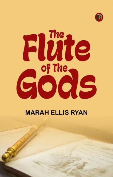 The Flute of the Gods