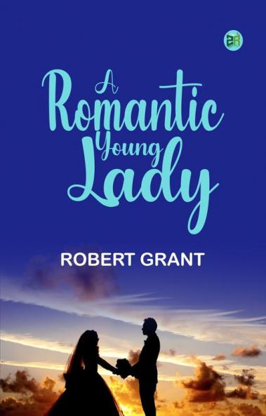 A Romantic Young Lady